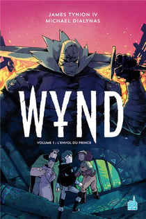 Wynd Tome 1 : l'envol du prince