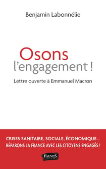 Osons l'engagement ! lettre ouverte à Emmanuel Macron