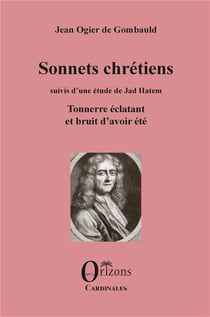 Sonnets chrétiens - tonnerre éclatant et bruit d'avoir été