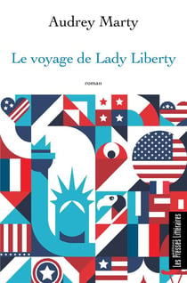 Le voyage de Lady Liberty