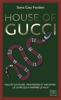 House of Gucci : adapté au cinéma par Ridley Scott avec Lady Gaga et Adam Driver