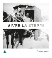 Vivre la steppe : Qdeir, un campement néolithique en Syrie