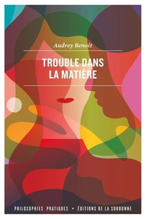 Trouble dans la matière - pour une épistémologie matérialiste du sexe