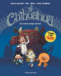 Chihuahua Tome 1 : une rentrée presque normale