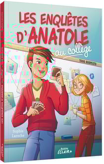 Les enquêtes d'Anatole au collège Tome 2 : tous suspects