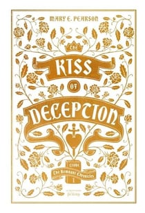 The Remnant Chronicles Tome 1 : The kiss of deception