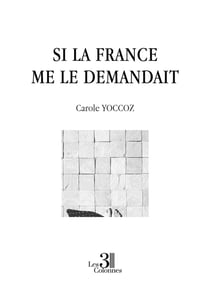 Si la France me le demandait