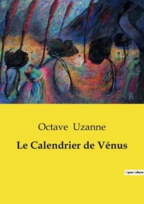 Le Calendrier de Vénus : Une exploration des nuances de l'amour et de la séduction à travers le prisme de la littérature précieuse.
