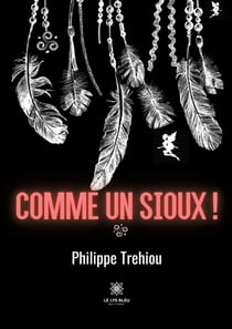 Comme un Sioux !