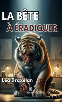 La bête à éradiquer