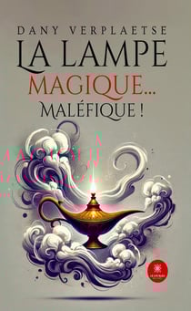 La lampe magique... Maléfique !