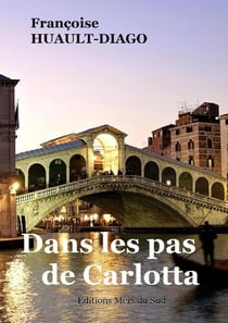DANS LES PAS DE CARLOTTA