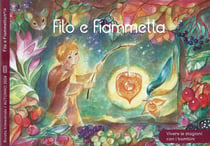 FILO E FIAMMETTA N°14-Autunno 2024 : Vivere le stagioni con i bambini