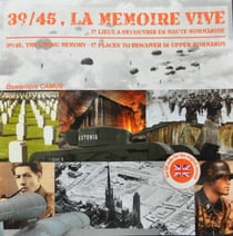 39/45, la mémoire vive - 17 lieux à découvrir en haute-normandie