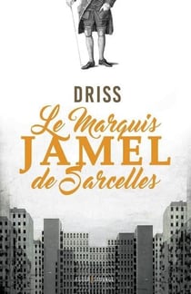 Le marquis jamel de sarcelles