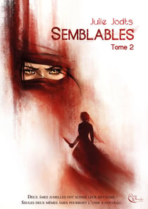 Semblables Tome 2