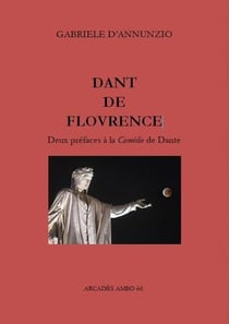 Dant de Flovrence : deux préfaces à la comédie de Dante