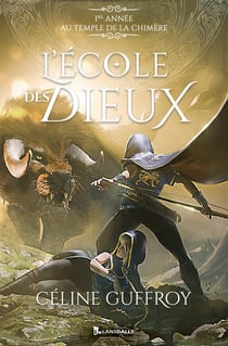 L'École des Dieux : 1re année au Temple de la Chimère