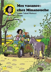 Mes vacances chez Minanouche