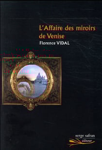L'affaire des miroirs de Venise