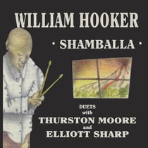 Shamballa - Duets With Thurston Moore & Elliott Sharp