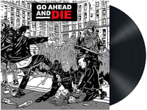 Go ahead and die