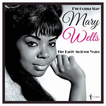 I'm Gonna Stay : The Early Motown Years 1960-62