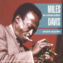Les Indispensables : Miles Davis