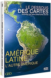 Le Dessous des cartes - Amérique latine, l'autre Amérique