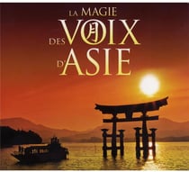 La magie des voix d'Asie