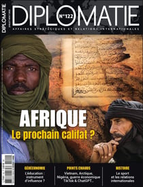 Diplomatie n.122 : Afrique, le prochain califat ?