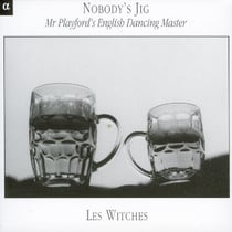 Nobody's Jig - Mr Playford's English Dancing Master