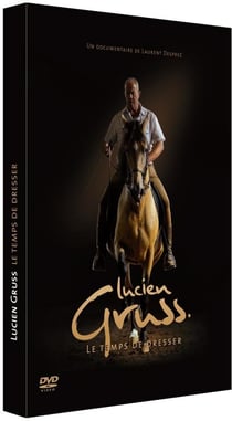 Lucien Gruss - Le temps de dresser