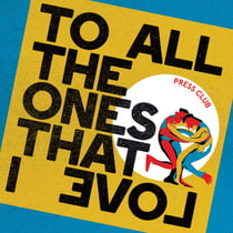 To All The Ones That I Love - édition colorée