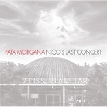 Fata morgana, Nico's last concert