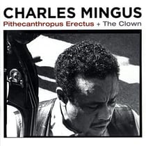 Pithecantropus Erectus + The Clown (1956-1957)