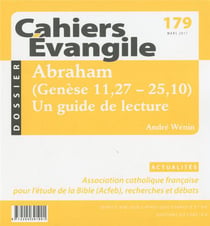 Cahiers Evangile - numéro 179 Abraham (Genèse 11,27-25,10)