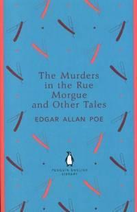 The murders in the rue morgue and other tales