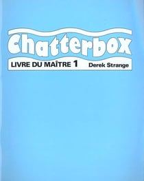 Chatterbox 1 professeur (francais)