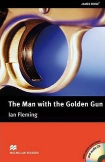 THE MAN WIH THE GOLDEN GUN WITH AUDIO CD - UPPER-INTERMEDIATE