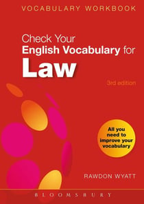CHECK YOUR ENGLISH VOCABULARY FOR LAW - 3RD EDITION