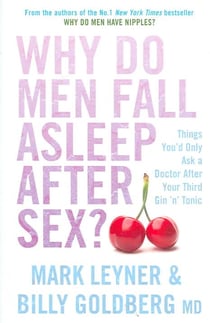 Why do men fall asleep after sex?