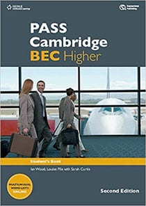 PASS CAMBRIDGE BEC HIGHER STUDENT BOOK - 2ND EDITION