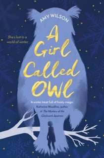 A girl called owl - she's lost in a world of winter