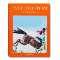 Wellington : The World of horses