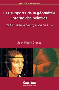 Les supports de la géométrie interne des peintres - de Cimabue à Georges de La Tour