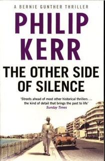 The other side of silence - bernie gunther: book 11
