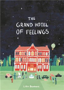 The grand hotel of feelings