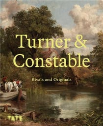 Turner & constable rivals and originals (paperback) /anglais