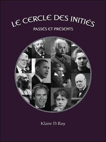 Le Cercle des Initiés - Passés et Présents
